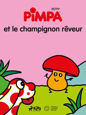 cover image of Pimpa et le champignon rêveur